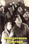 Draegerman Courage Movie Streaming Online