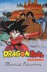 Dragon Ball: Mystical Adventure Movie Streaming Online
