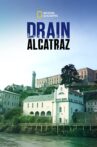 Drain Alcatraz Movie Streaming Online