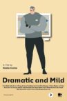Dramatic and Mild Movie Streaming Online
