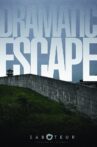 Dramatic Escape Movie Streaming Online