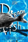 Dreamfish Movie Streaming Online