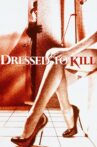 Dressed to Kill Movie Streaming Online