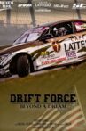 Drift Force - Beyond a Dream Movie Streaming Online