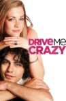 Drive Me Crazy Movie Streaming Online