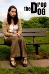 Drop the Dog Movie Streaming Online