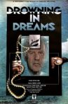 Drowning In Dreams Movie Streaming Online
