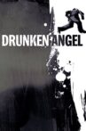 Drunken Angel Movie Streaming Online