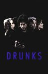 Drunks Movie Streaming Online