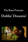 Dublin' Dreamin' Movie Streaming Online