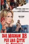 Due Magnum .38 per una città di carogne Movie Streaming Online