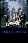 Dulce Patria Movie Streaming Online