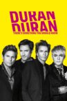 Duran Duran: There's Something You Should Know Movie Streaming Online