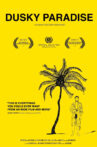 Dusky Paradise Movie Streaming Online
