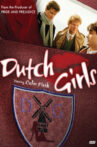 Dutch Girls Movie Streaming Online