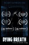 Dying Breath Movie Streaming Online