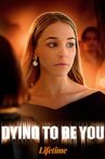 Dying to Be You Movie Streaming Online