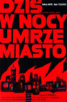 Dziś w nocy umrze miasto Movie Streaming Online