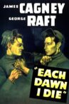 Each Dawn I Die Movie Streaming Online