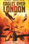 Eagles Over London Movie Streaming Online