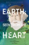 Earth: Seen From The Heart Movie Streaming Online