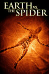 Earth vs. the Spider Movie Streaming Online