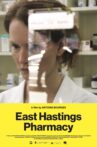 East Hastings Pharmacy Movie Streaming Online