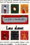Eau douce Movie Streaming Online