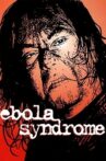 Ebola Syndrome Movie Streaming Online