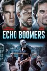 Echo Boomers Movie Streaming Online