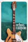 Echo in the Canyon Movie Streaming Online