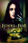 Echoes of Fear Movie Streaming Online