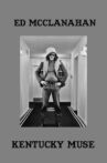 Ed McClanahan: Kentucky Muse Movie Streaming Online