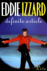 Eddie Izzard: Definite Article Movie Streaming Online