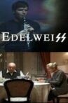 Edelweiss Movie Streaming Online