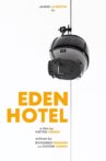 Eden Hotel Movie Streaming Online