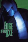 Edge of the Axe Movie Streaming Online