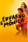Eduardo and Monica Movie Streaming Online