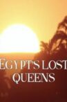 Egypt's Lost Queens Movie Streaming Online