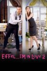 Eiffel... I'm in Love 2 Movie Streaming Online