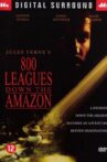 Eight Hundred Leagues Down the Amazon Movie Streaming Online