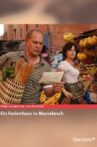 Ein Ferienhaus in Marrakesch Movie Streaming Online