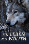 Ein Leben mit Wölfen Movie Streaming Online