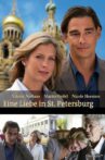 Eine Liebe in St. Petersburg Movie Streaming Online