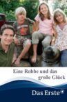 Eine Robbe und das große Glück Movie Streaming Online
