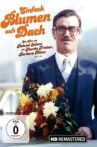 Einfach Blumen aufs Dach Movie Streaming Online