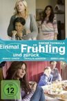 Einmal Frühling und zurück Movie Streaming Online