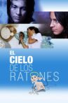 El cielo de los ratones Movie Streaming Online