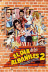 El día de los Albañiles II Movie Streaming Online
