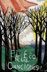 El Eco de las Canciones Movie Streaming Online